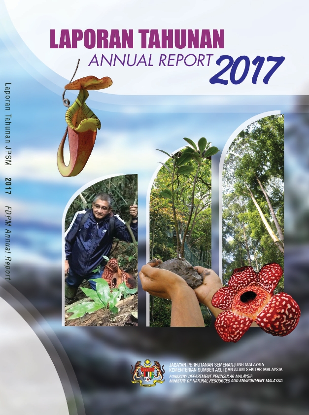 Jabatan Perhutanan Semenanjung Malaysia Laporan Tahunan 2017