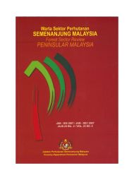 Warta Sektor Perhutanan Semenanjung Malaysia | Forest Sector Review Peninsular Malaysia JAN - DIS 2007